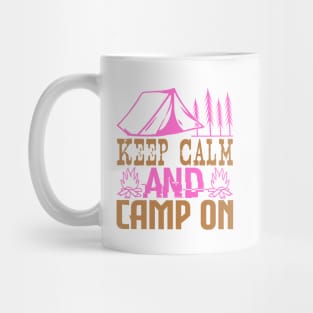 keep calm and camp on Mug